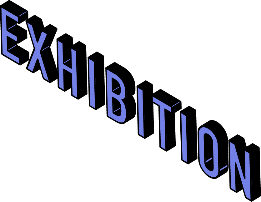 EXHIBITION
